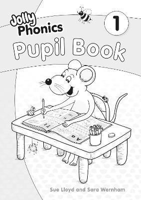 Jolly Phonics Pupil Book 1: in Precursive Letters (British English edition) - Sara Wernham
