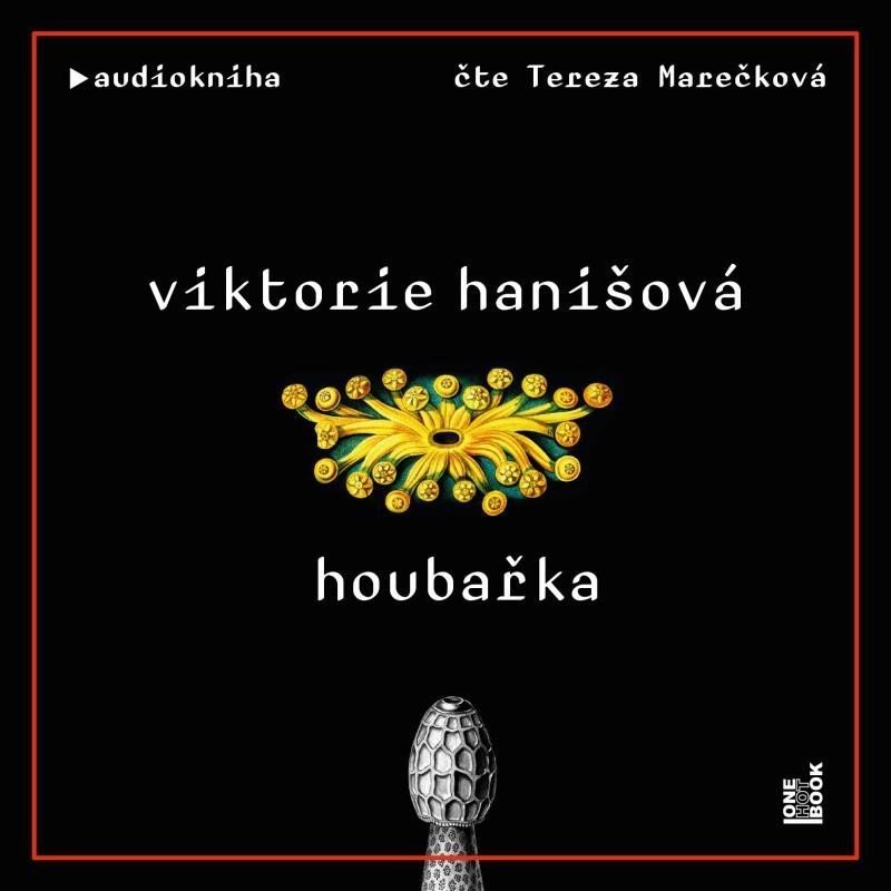 Houbařka - CDmp3 (Čte Tereza Marečková) - Viktorie Hanišová