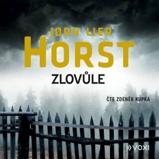 Zlovůle - Jørn Lier Horst - audiokniha