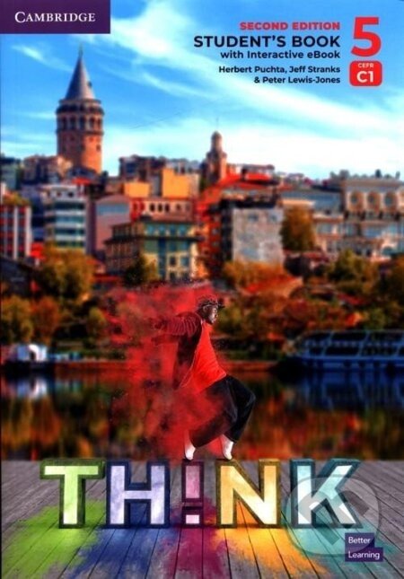 Think 2nd Edition 5 Student's Book with Interactive eBook British English (C1) - Herbert Puchta, Jeff Stranks, Peter Lewis-Jones