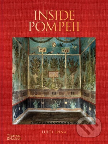 Inside Pompeii - Luigi Spina