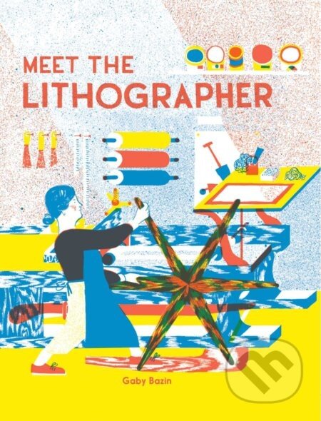 Meet the Lithographer - Gaby Bazin