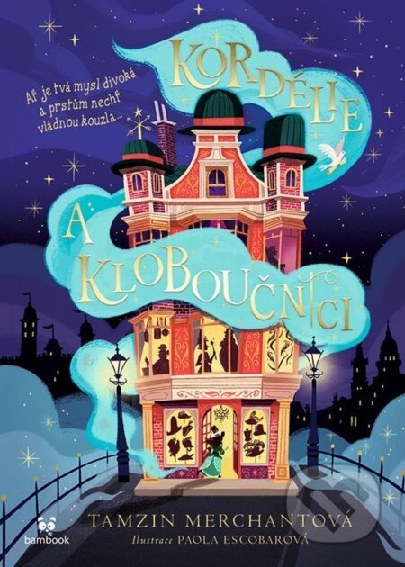Kordélie a kloboučníci - Tamzin Merchant, Paola Escobar (ilustrátor)