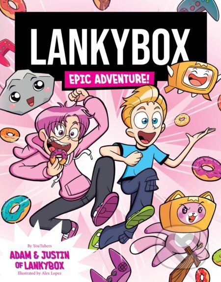 Lankybox Epic Adventure - Lankybox, Alex Lopez (Ilustrátor)