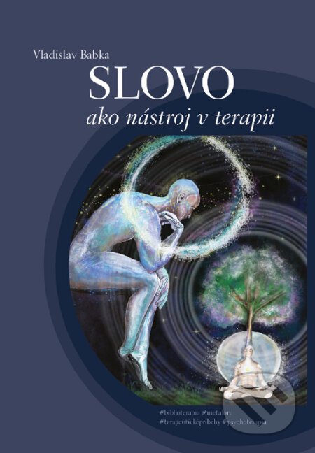 Slovo ako nástroj v terapii - Vladislav Babka