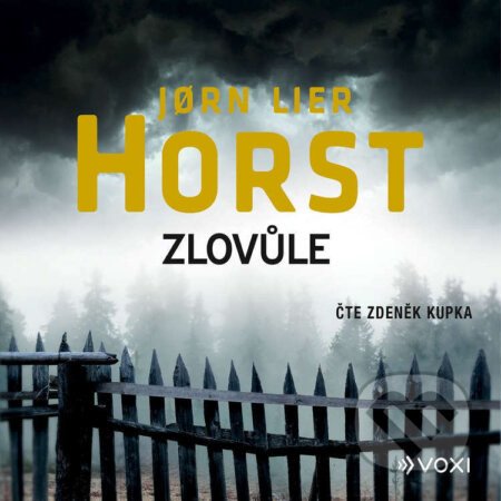 Zlovůle - J?rn Lier Horst