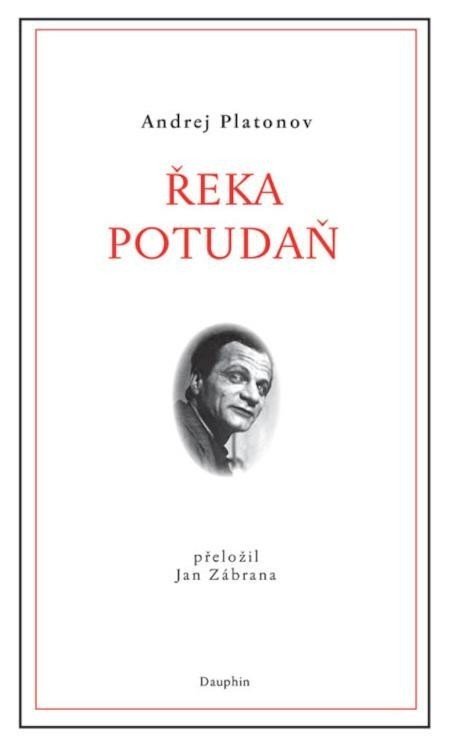 Řeka Potudaň - Andrej Platonov