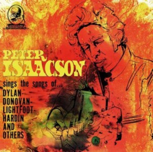 Sings the Songs of Dylan, Donovan, Lightfoot, Hardin & Others (Peter Isaacson) (Vinyl / 12