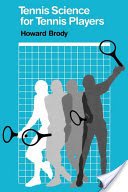 Tennis Science for Tennis Players (Brody Howard)(Paperback)