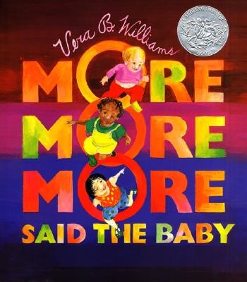 More More More, Said the Baby Board Book (Williams Vera B.)(Board Books)