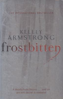 Frostbitten - Book 10 in the Women of the Otherworld Series (Armstrong Kelley)(Paperback / softback)