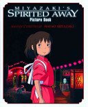 Spirited Away Picture Book: Picture Book (Miyazaki Hayao)(Pevná vazba)