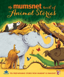 Mumsnet Book of Animal Stories (Various)(Paperback / softback)
