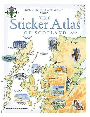 The Sticker Atlas of Scotland (Blathwayt Benedict)(Paperback)