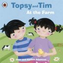 Topsy and Tim: At the Farm (Adamson Jean)(Paperback / softback)