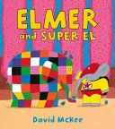 Elmer and Super El (McKee David)(Paperback / softback)