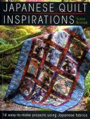 Japanese Quilt Inspirations - 15 Easy-to-Quilt Projects That Make the Most of Japanese Fabrics (Briscoe Susan)(Paperback / softback)