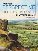 Painting Perspective, Depth and Distance in Watercolour (Kersey Geoff)(Paperback)
