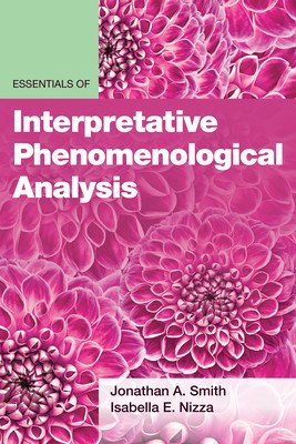 Essentials of Interpretative Phenomenological Analysis (Smith Jonathan a.)(Paperback)