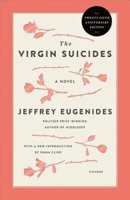 The Virgin Suicides (Twenty-Fifth Anniversary Edition) (Eugenides Jeffrey)(Paperback)