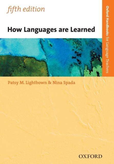 How Languages are Learned (Lightbown Patsy)(Paperback / softback)