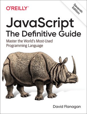 Javascript: The Definitive Guide: Master the World's Most-Used Programming Language (Flanagan David)(Paperback)