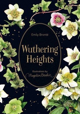 Wuthering Heights: Illustrations by Marjolein Bastin (Bront Emily)(Pevná vazba)