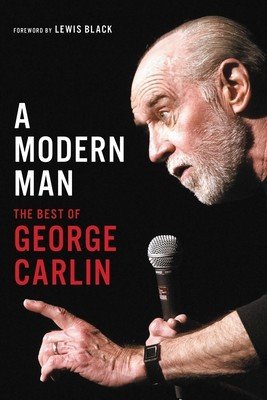 A Modern Man: The Best of George Carlin (Carlin George)(Paperback)