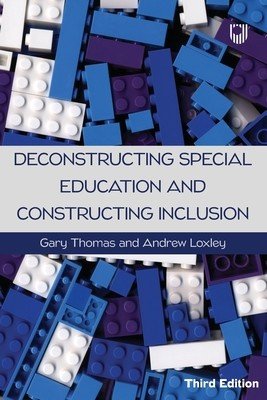 Deconstructing Special Education and Constructing Inclusion 3e (Thomas Gary)(Paperback / softback)