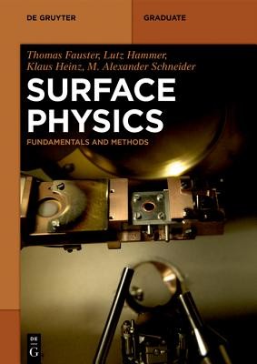 Surface Physics: Fundamentals and Methods (Fauster Thomas)(Paperback)