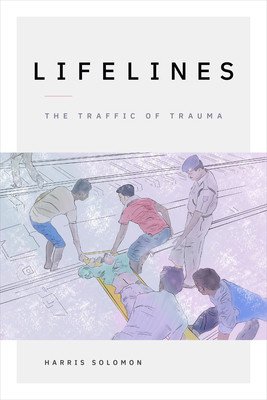 Lifelines: The Traffic of Trauma (Solomon Harris)(Paperback)