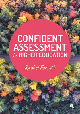 Confident Assessment in Higher Education (Forsyth Rachel)(Paperback)