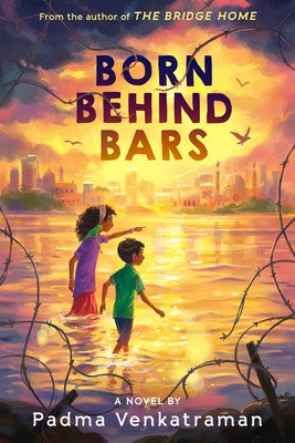 Born Behind Bars (Venkatraman Padma)(Paperback)