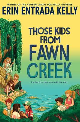 Those Kids from Fawn Creek (Kelly Erin Entrada)(Paperback)