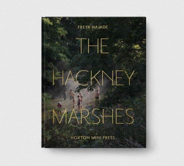 Hackney Marshes (Najade Freya)(Pevná vazba)