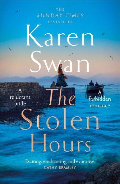 Stolen Hours - An epic romantic  tale of forbidden love, book two of the Wild Isle Series (Swan Karen)(Paperback)