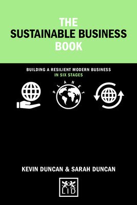 Sustainable Business Book - Building a resilient modern business in six steps (Duncan Kevin)(Pevná vazba)