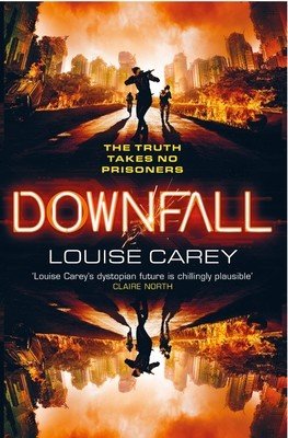Downfall (Carey Louise)(Paperback)