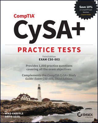 Comptia Cysa+ Practice Tests: Exam Cs0-003 (Chapple Mike)(Paperback)