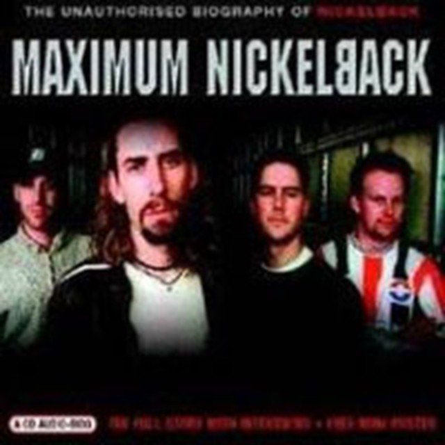 Maximum Nickelback (Nickelback) (CD / Album)