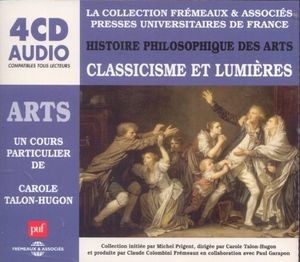 Histoire Philosophique Des Arts: Classicsme Et Lumieres (CD / Box Set)
