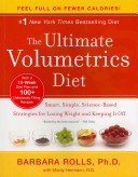 The Ultimate Volumetrics Diet: Smart, Simple, Science-Based Strategies for Losing Weight and Keeping It Off (Rolls Barbara)(Paperback)