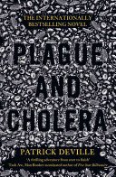 Plague and Cholera (Deville Patrick)(Paperback / softback)