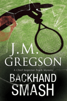Backhand Smash (Gregson J. M.)(Paperback)