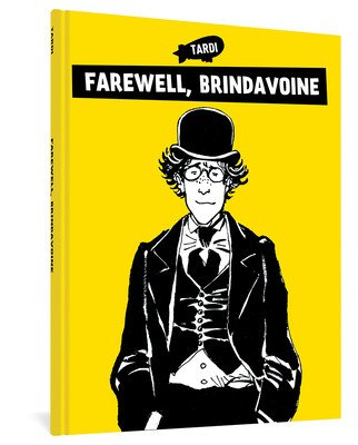 Farewell, Brindavoine (Tardi)(Pevná vazba)
