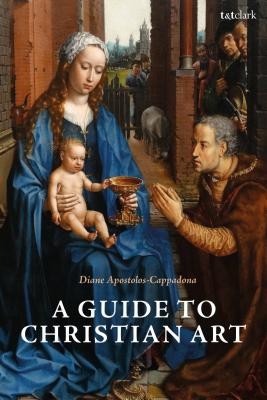 A Guide to Christian Art (Apostolos-Cappadona Diane)(Paperback)