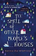 Smell of Other People's Houses (Hitchcock Bonnie-Sue)(Paperback / softback)