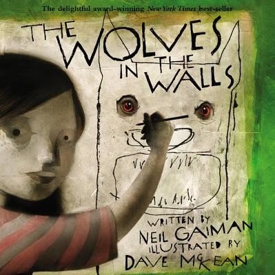 The Wolves in the Walls (Gaiman Neil)(Paperback)