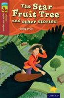 Oxford Reading Tree TreeTops Myths and Legends: Level 15: The Star Fruit Tree And Other Stories (Prue Sally)(Paperback / softback)