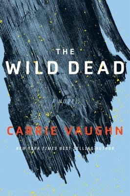 The Wild Dead (Vaughn Carrie)(Paperback)